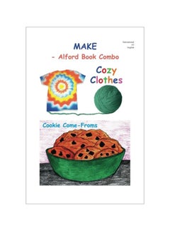 Make - Alford Book Combo: Cozy Clothes And Cookie Come-Froms paperback english - 25 Oct 2017 