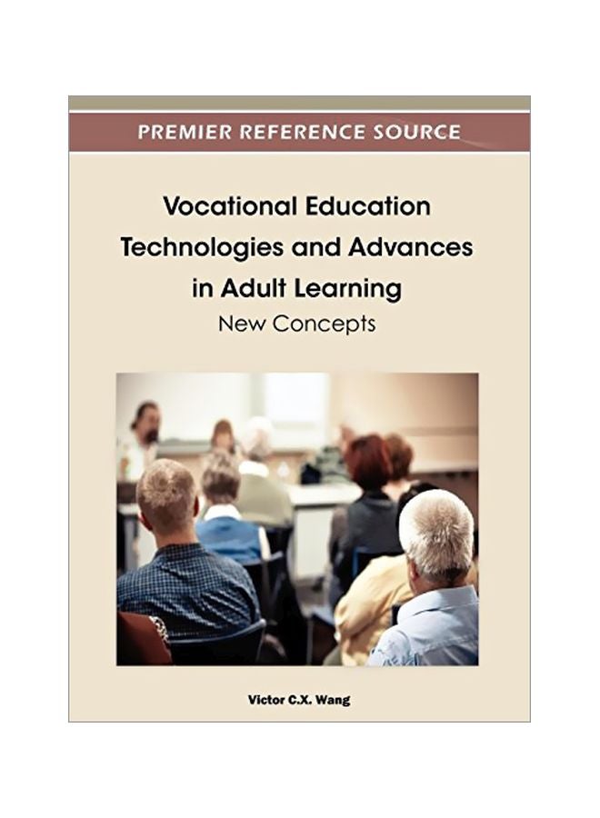 Vocational Education Technologies And Advances In Adult Learning: New Concepts hardcover english - 31 Mar 2012 