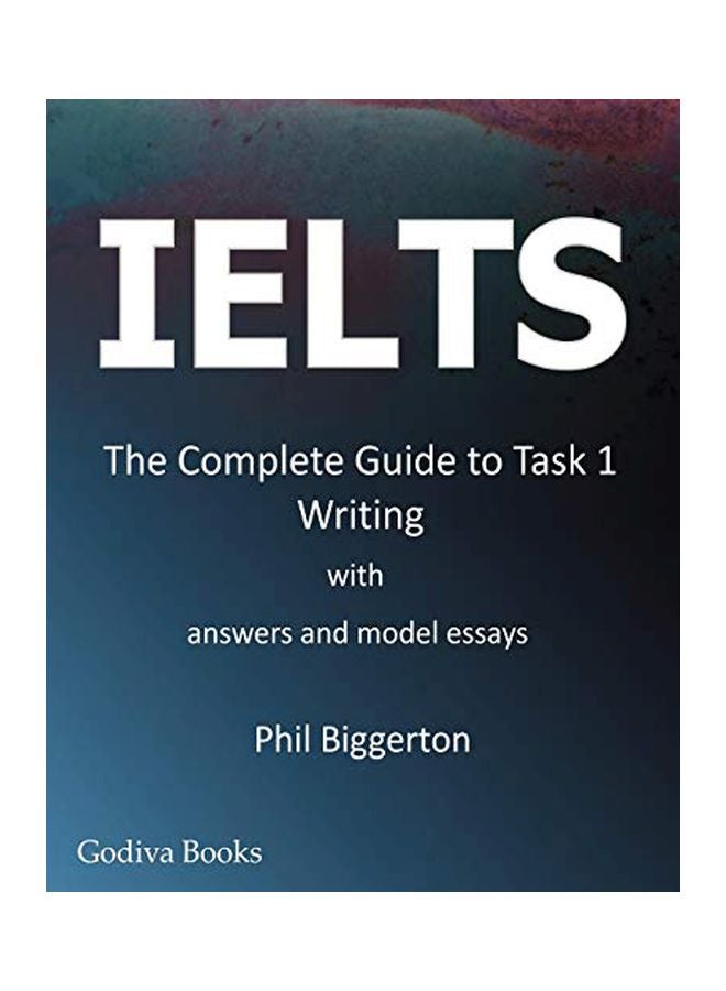 IELTS - The Complete Guide To Task 1 Writing Paperback English by Phil Biggerton - 21 Aug 2010 