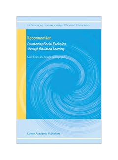 Reconnection: Countering Social Exclusion Through Situated Learning hardcover english - 01 Oct 2004 