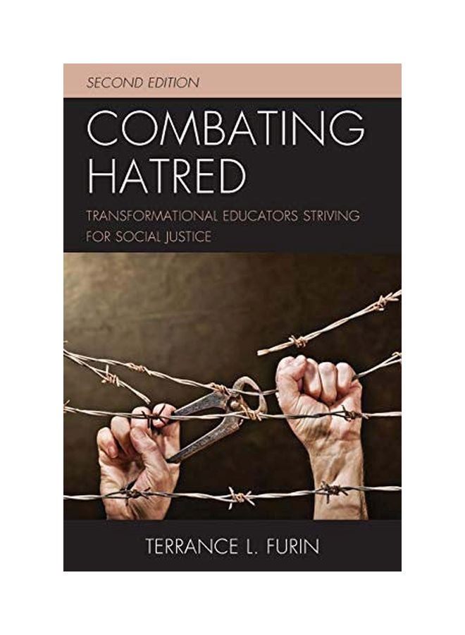 Combating Hatred: Transformational Educators Striving For Social Justice paperback english - 14 Nov 2018