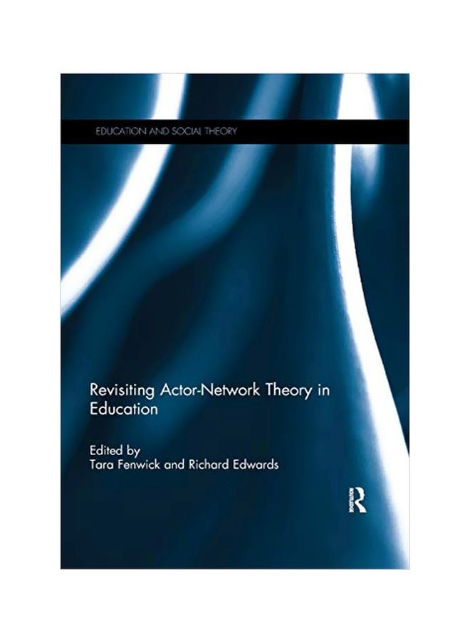 Revisiting Actor Network Theory In Education paperback english - 24 Mar 2019 