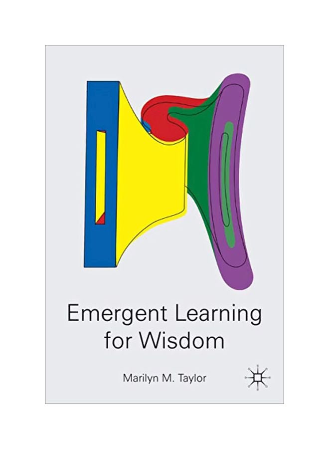 Emergent Learning For Wisdom hardcover english - 12 Apr 2011