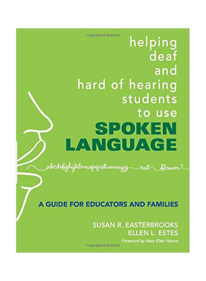 Helping Deaf And Hard Of Hearing Students To Use Spoken Language: A Guide For Educators And Families Paperback English by Susan R. Easterbrooks - 24 Jul 2007 