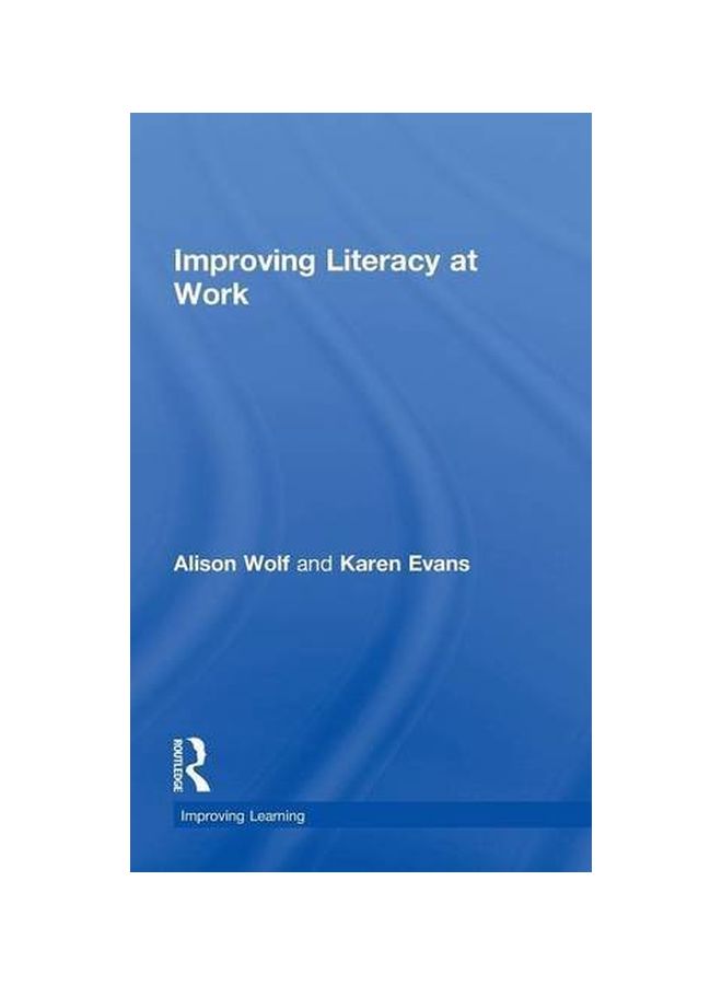 Improving Literacy At Work hardcover english - 01 Jan 2011