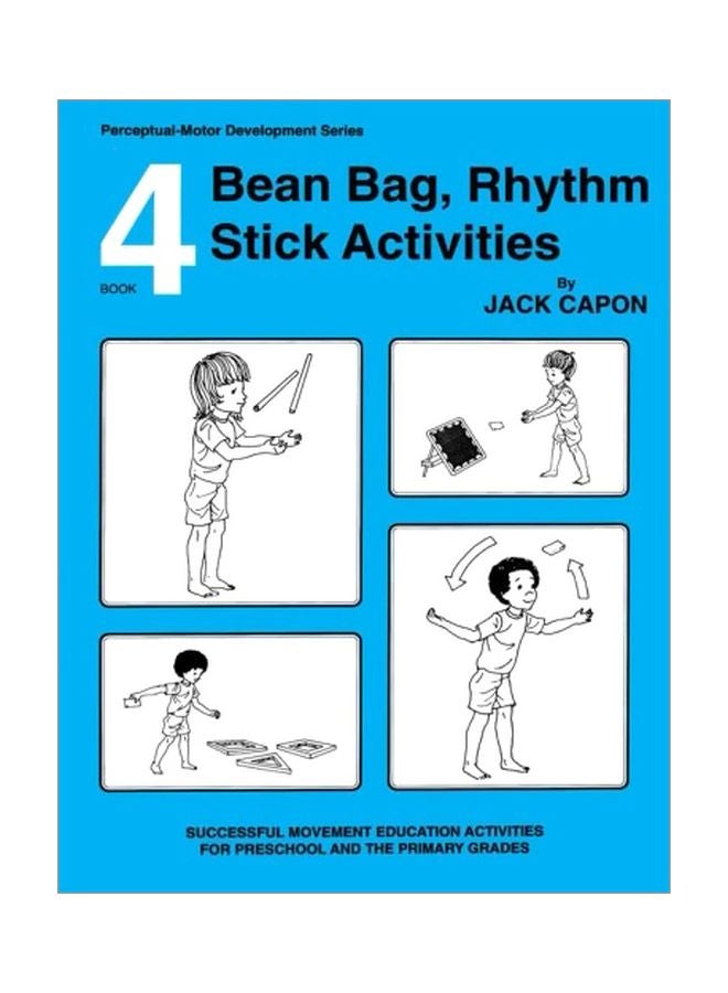 Bean Bag, Rhythm Stick Activities: Book 4 paperback english - 29 Jul 2013 