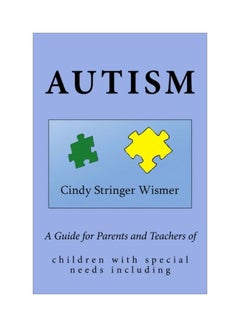 A Guide For Parents And Teachers Of Children With Special Needs Including Autism paperback english - 17 Feb 2014 