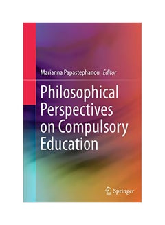 Philosophical Perspectives On Compulsory Education Paperback English - 16-Sep-2016 