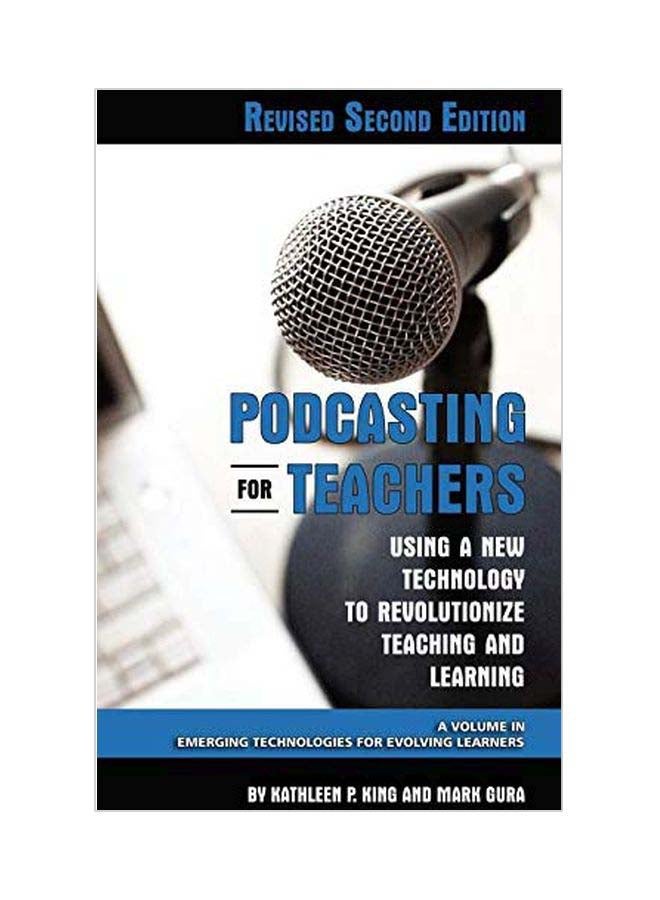 Podcasting For Teachers: Using A New Technology To Revolutionize Teaching And Learning hardcover english - 30 Mar 2009 
