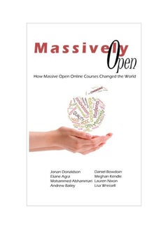 Massively Open: : How Massive Open Online Courses Changed The World paperback english - 17 Apr 2013 