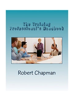 The Training Professional's Handbook paperback english - 03 Nov 2013 