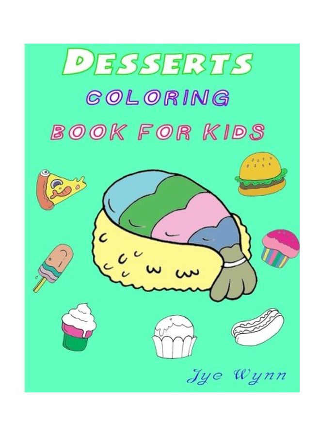 null - Desserts: Coloring Book For Kids paperback english - 09 Mar 2018 - Image 1