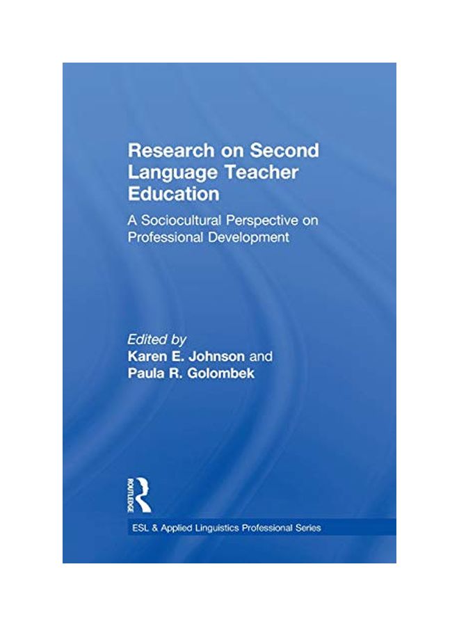 null - Research On Second Language Teacher Education: A Sociocultural Perspective On Professional Development paperback english - 01 Feb 2011 - Image 1