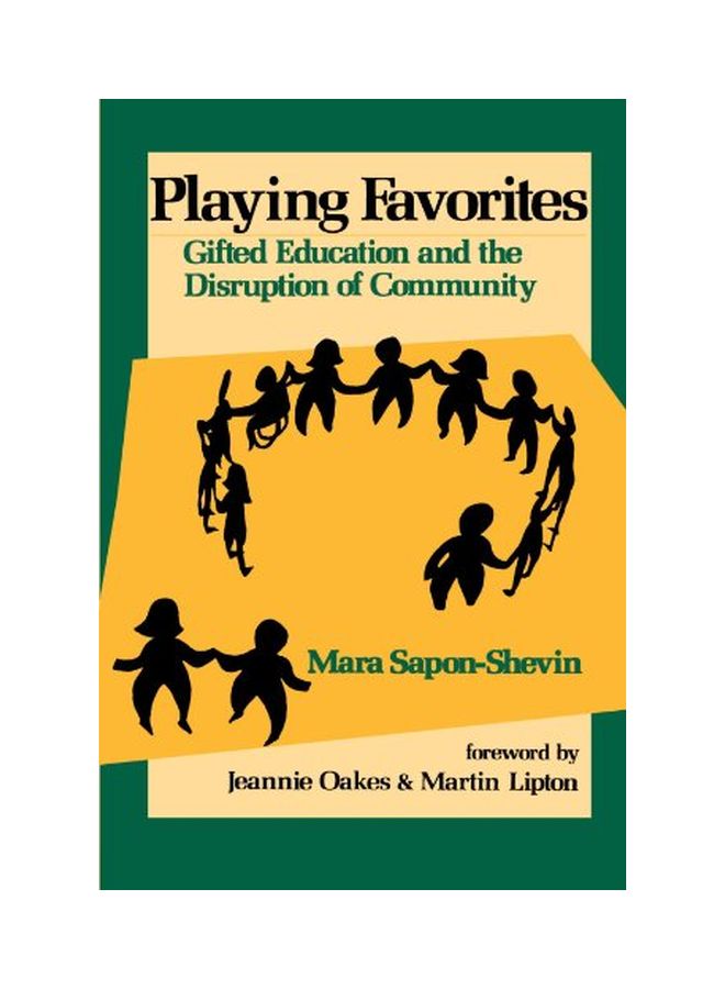 Playing Favorites: Gifted Education And The Disruption Of Community paperback english - 12 Apr 1994