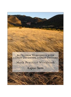 60 Division Worksheets With 3-Digit Dividends, 2-Digit Divisors: Math Practice Workbook paperback english - 08 Apr 2015