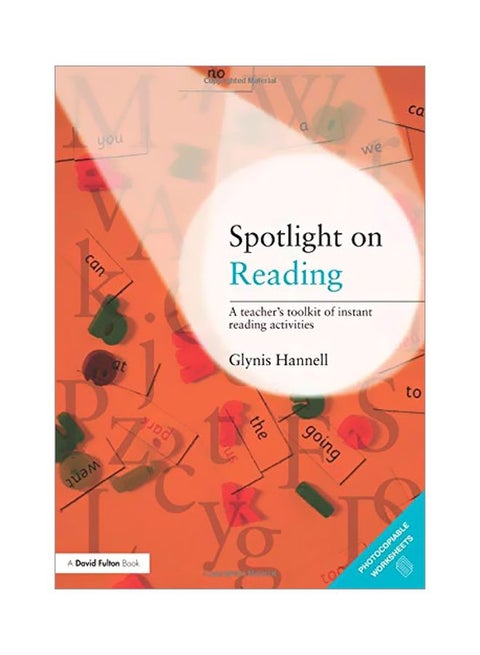 Spotlight On Reading: A Teacher's Toolkit Of Instant Reading Activities paperback english - 01 Apr 2009
