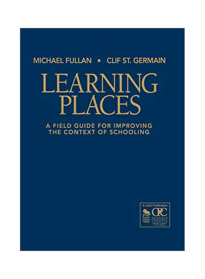 Learning Places: A Field Guide For Improving The Context Of Schooling hardcover english - 12 Sep 2006 