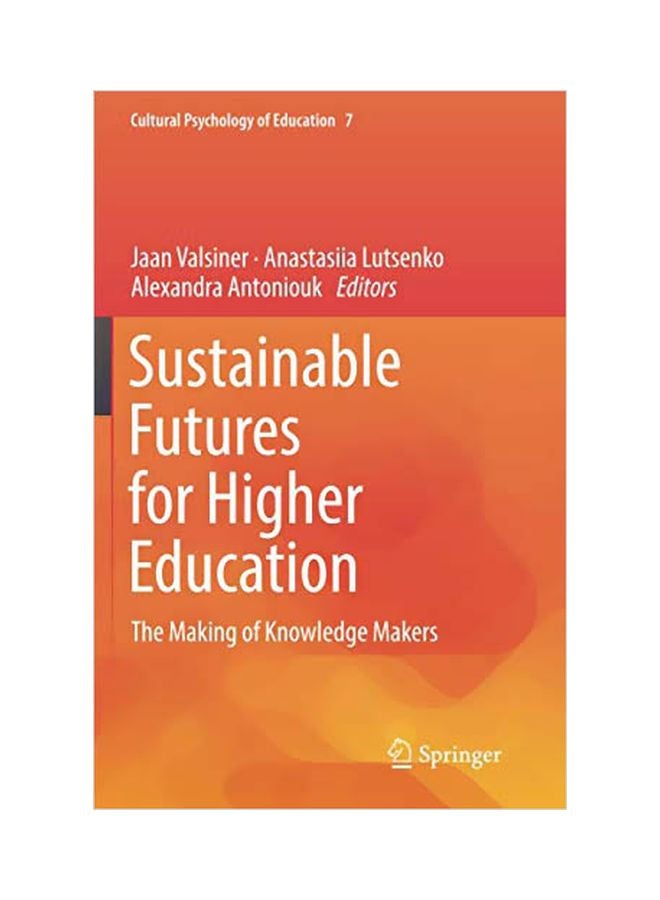 Sustainable Futures For Higher Education: The Making Of Knowledge Makers paperback english - 25-Jan-19 