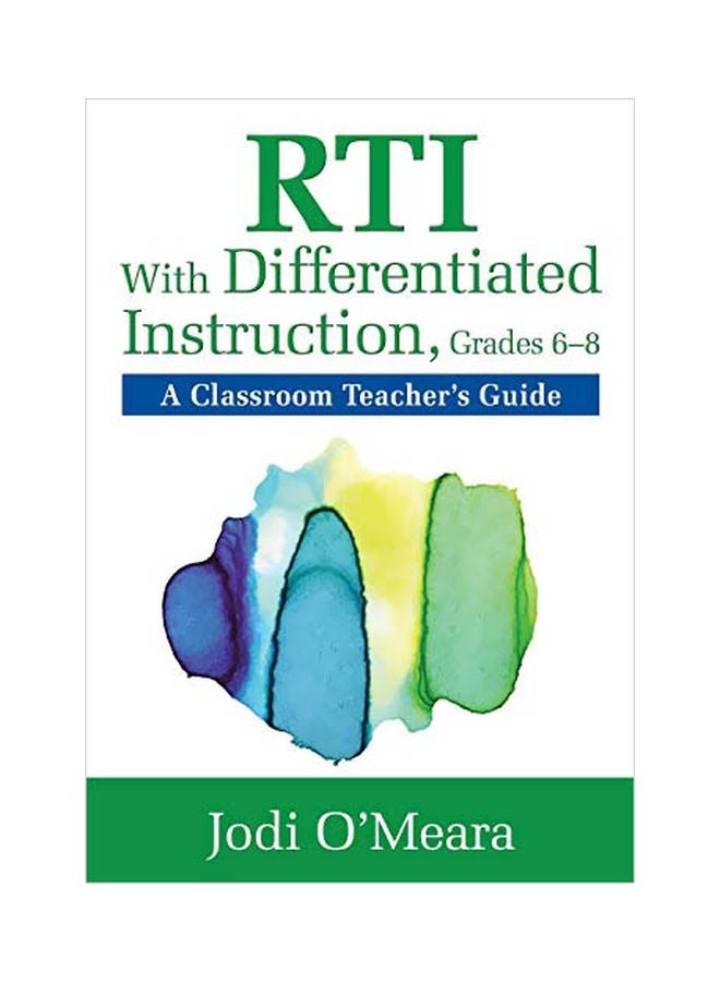 RTI With Differentiated Instruction, Grades 6-8 : A Classroom Teacher's Guide Paperback English by Jodi O'Meara - 12 Apr 2011