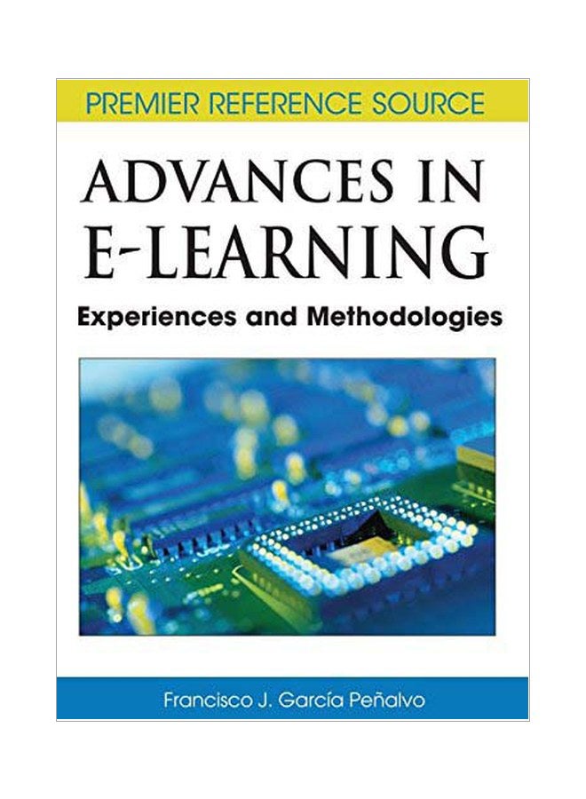 Advances In E-learning: Experiences And Methodologies hardcover english - 15-Apr-08