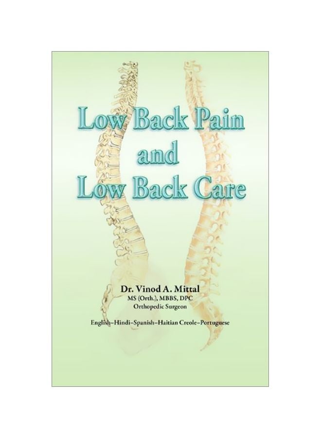 Low Back Pain And Low Back Care Paperback English by Vinod A. Mittal - 10-Jun-10 