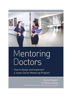 Mentoring Doctors: How To Design And Implement A Junior Doctor Mentoring Program paperback english - 20-Jun-14 