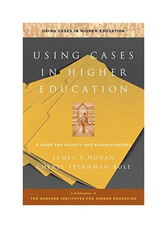 Using Cases In Higher Education: A Guide For Faculty And Administrators paperback english - 23-Sep-02 