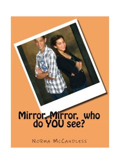 Mirror, Mirror, Who Do You See? Paperback English by Norma J McCandless - 22-Jul-11 