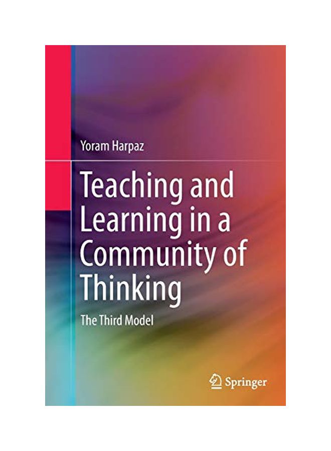 null - Teaching And Learning In A Community Of Thinking: The Third Model paperback english - 09 Sep 2016 - Image 1