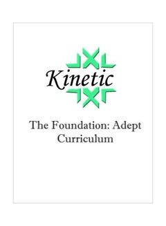 Kinetic: The Foundation - Adept Curriculum paperback english - 04 Aug 2017 