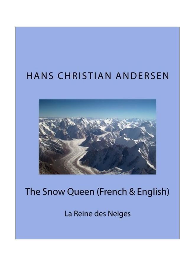 ملكة الثلج (بالفرنسية والإنجليزية): La Reine Des Neiges