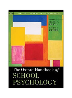 The Oxford Handbook Of School Psychology Paperback English - 10 Sep 2013 