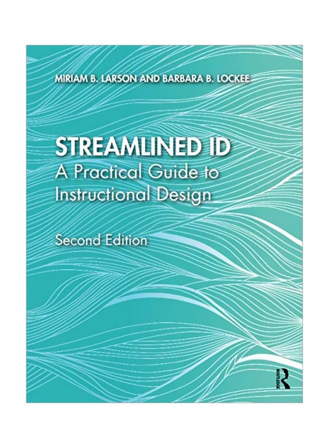 Streamlined ID: A Practical Guide To Instructional Design Paperback English by Miriam B. Larson - 43818