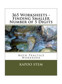 365 Worksheets - Finding Smaller Number Of 5 Digits: Math Practice Workbook paperback english - 11 May 2015 