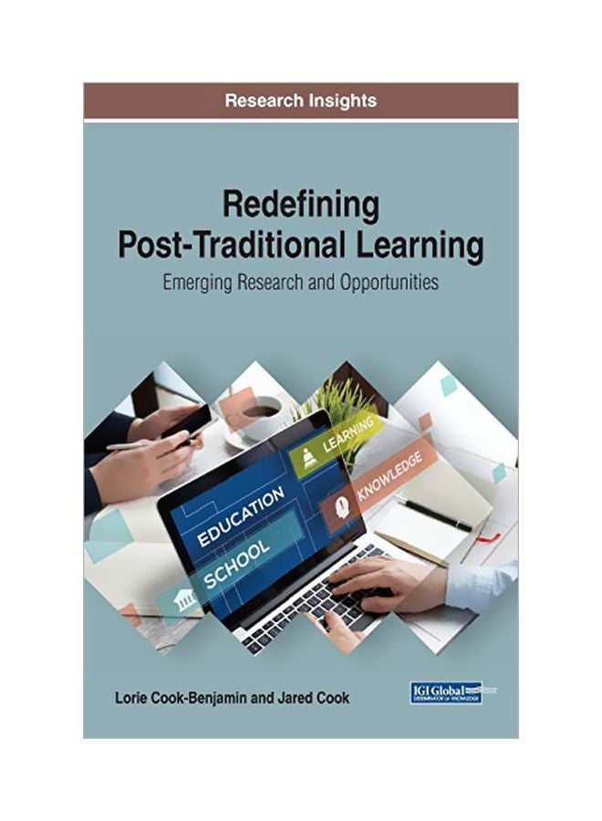 Redefining Post-Traditional Learning : Emerging Research And Opportunities hardcover english - 30 Jun 2020 