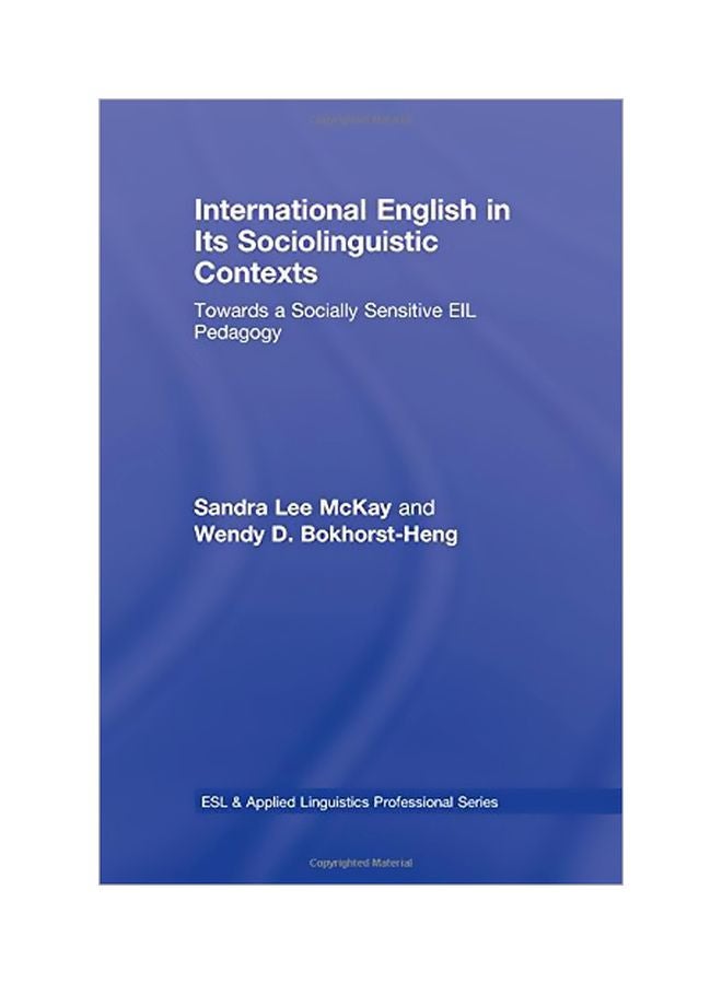 International English In Its Sociolinguistic Contexts: Towards A Socially Sensitive EIL Pedagogy hardcover english - 15 Aug 2008