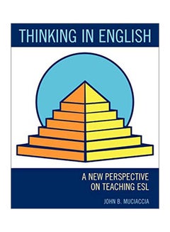 Thinking In English: A New Perspective On Teaching ESL paperback english - 01 Jan 2012 
