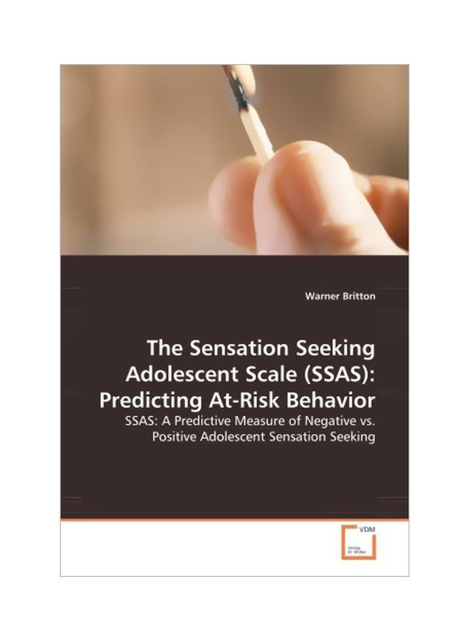 null - The Sensation Seeking Adolescent Scale (SSAS): Predicting At-Risk Behaviour paperback english - 23 Nov 2013 - Image 1