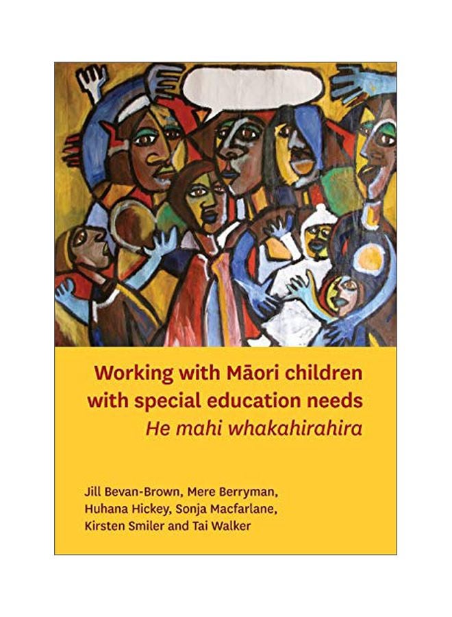 Working With Maori Children With Special Education Needs: He Mahi Whakahirahira Paperback English by Jill Bevan-Brown - 26 Feb 2015 