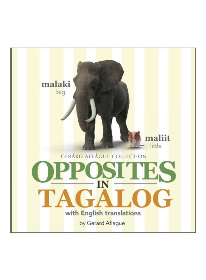 Opposites In Tagalog: With English Translations Paperback English by Gerard Aflague - 16 Jan 2018 
