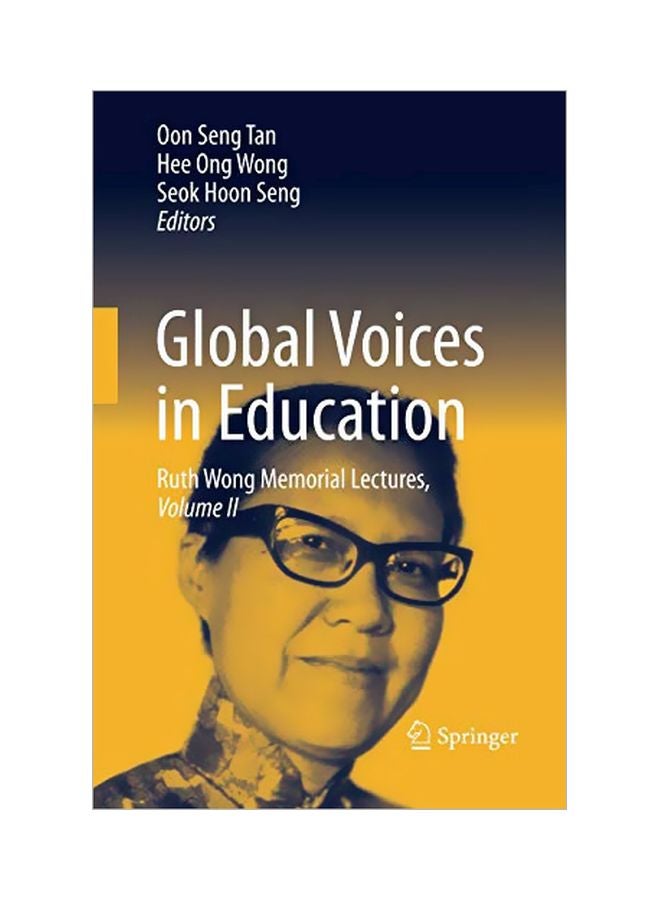 Global Voices In Education: Ruth Wong Memorial Lectures Paperback English - 43295