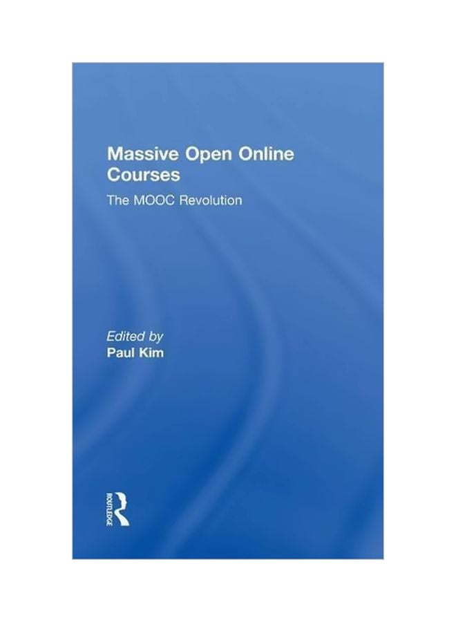 Massive Open Online Courses: The MOOC Revolution hardcover english - 19 Nov 2014 