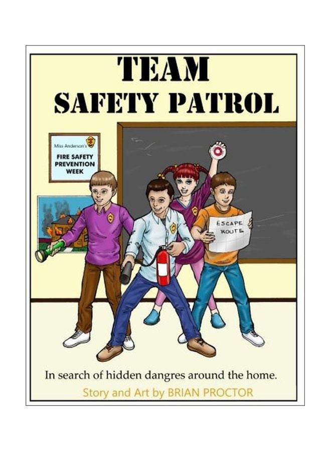 Team Safety Patrol: In Search Of Hidden Dangers Around The Home paperback english - 31 Jul 2017