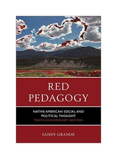 Red Pedagogy: Native American Social And Political Thought paperback english - 28 Sep 2015 