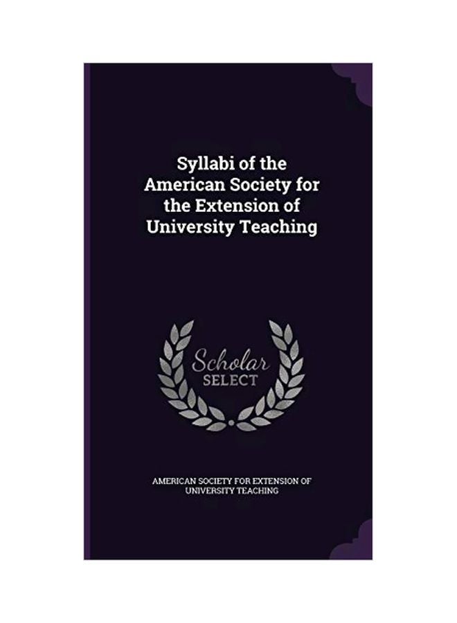 Syllabi Of The American Society For The Extension Of University Teaching hardcover english - 18 May 2016 