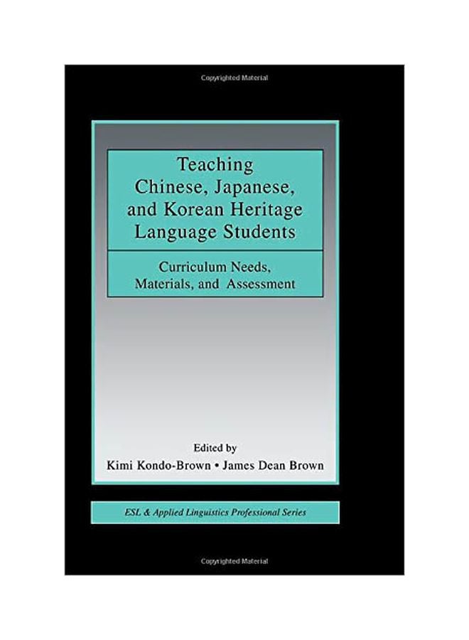 Teaching Chinese, Japanese, And Korean Heritage Language Students hardcover english - 24 Aug 2007
