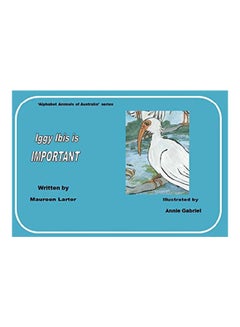 Iggy Ibis Is Important paperback english - 10 Dec 2018 