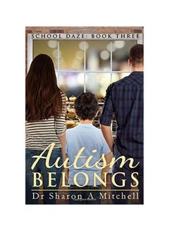 Autism Belongs : The School Daze Series paperback english - 19 May 2016 