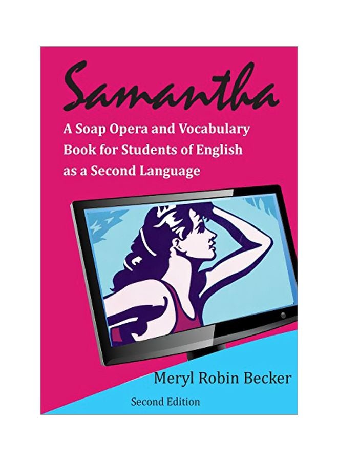 Samantha : A Soap Opera And Vocabulary Book For Students Of English As A Second Language paperback english - 30 Mar 2018