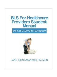 Bls For Healthcare Providers Student Manual paperback english - 17 Mar 2014 